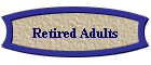 Retired Adults